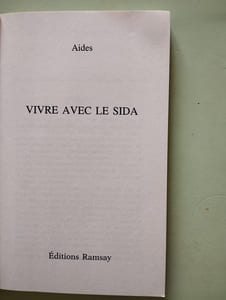 Vivre Avec Le Sida. Temoignages