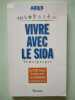Vivre Avec Le Sida. Temoignages. Aides