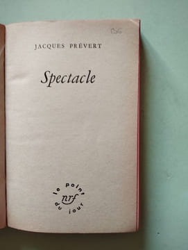 Spectacle. Jacques Prévert