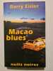 Macao blues. Barry Eisler