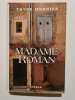 Madame Roman. Thyde Monnier