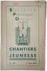 Bulletin Périodique Officiel des Chantiers de la Jeunesse N.103 - Aout 1942. 
