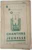 Chantiers de la Jeunesse N.117 - Janvier 1943. 