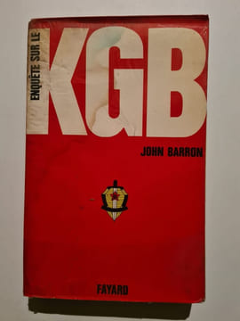 Enquête sur le k.g.b. Barron John
