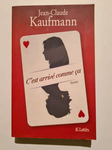 C'est arrivé comme ça