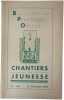 Chantiers de la Jeunesse N.140 - Novembre 1943. 