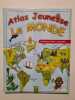 Atlas jeunesse le MONDE. 