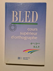 BLED : cours supérieurs d'orthog
