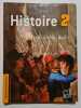 Histoire. 2e. Per le Scuole superiori: Manuel élève. Bourquin Laurent