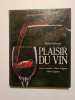 Plaisir du vin. Michael Schuster