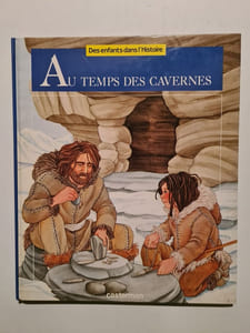 Au temps des cavernes