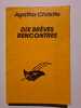 Dix brèves rencontres. Agatha Christie