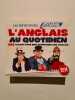 L'anglais au quotidien. 2014: 365 leçons pour bien entretenir son anglais (Giorno per giorno). Bulger Anthony