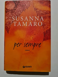 Per sempre (I libri di Susanna Tamaro)