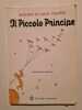 Il Piccolo Principe (Tascabili). Saint-Exupery Antoine de