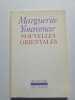 Nouvelles orientales. Yourcenar Marguerite