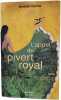 L'appel du pivert royal. Correa Arnaldo