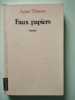 FAUX PAPIERS. Théron Anne