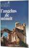 Langélus de minuit. Gilbert Bordes