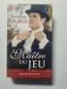 Le maître du jeu. Bourne Joanna  Berthet Catherine