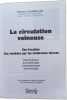 La circulation veineuse. Luu Claudine