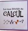 LA Roue magique du calcul - additions et soustractions. Piccolia