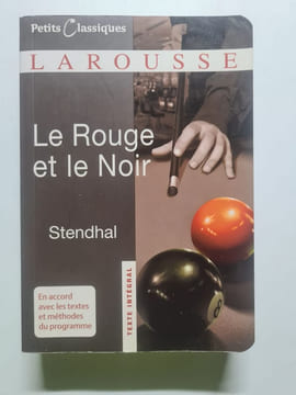 Le Rouge Et Le Noir: Chronique Du Xixe Siecle (Petits Classiques Larousse). Stendhal