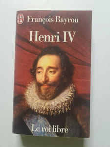 Henri Iv Le Roi Libre