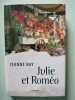 Julie et Roméo. Ray Jeanne  Berdon Danièle