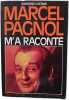 Marcel pagnol m'a raconte. Raymond Castans