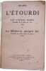 L'Etourdi - Le médecin Malgré Lui. Molière