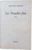 Les Trouble-fete. Arnothy Christine