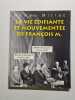 La vie &eacute;difiante et mouvement&eacute;e de Fran&ccedil;ois M. Mitrac R