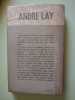 Pour tuer la haine. Andr&eacute; LAY