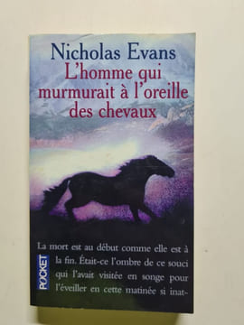 L'homme Qui Murmurait A L'oreille Des Chevaux. Evans Nicholas