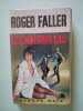 Les mauvais cas. Roger Faller