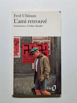 L'ami Retrouve. Uhlman Fred