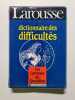 Dictionnaire des difficult&eacute;s. 