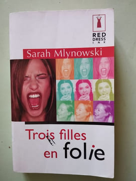 Trois filles en folie. Mlynowski Sarah Wright F-M-J