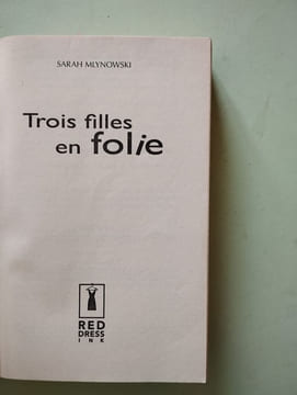Trois filles en folie. Mlynowski Sarah Wright F-M-J