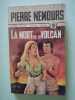 La mort sur un volcan. Pierre Nemours