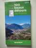 Les 100 plus beaux d&eacute;tours de France. 