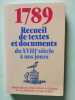 1789 Recueil de textes et documents du XVIIIe si&egrave;cle &agrave; nos jours (R&eacute;volution fran&ccedil;aise). De La Jeunesse Et Des Sports - Centre National De ...