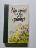 Nos amies des plantes tome III. 