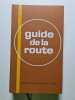 Guide de la route. 
