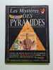 Les myst&egrave;res des pyramides. 