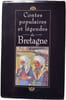 Contes et l&eacute;gendes populaires de Bretagne. Collectif