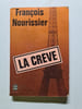 La Cr&egrave;ve. Fran&ccedil;ois Nourissier