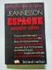 Espagne an&eacute;e z&eacute;ro. Jeannesson