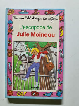 L'escapade de Julie Moineau. Julie Moineau